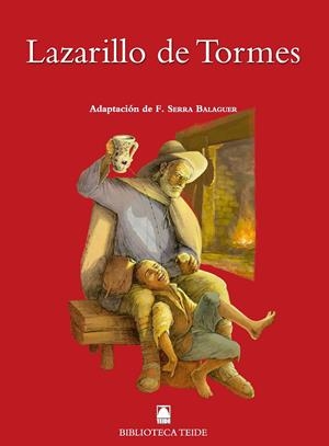 LAZARILLO DE TORMES | 9788430760251 | FORTUNY GINÉ, JOAN BAPTISTA/MARTÍ RAÜLL, SALVADOR/RÀFOLS VIVES, JOANA