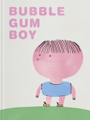 BUBBLE GUM BOY | 9788417617219 | RAMOS BRAVO, MARÍA