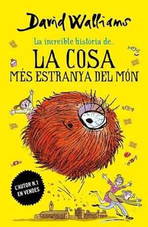 LA INCREIBLE HISTÒRIA DE LA COSA MÉS ESTRANYA DEL MÓN | 9788417922030 | WALLIAMS, DAVID