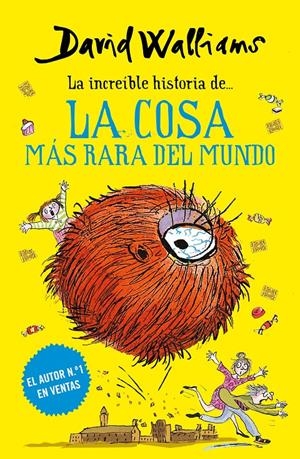 LA INCREIBLE HISTORIA DE...LA COSA MÁS RARA DEL MUNDO | 9788417773984 | WALLIAMS, DAVID