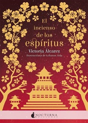 EL INCIENSO DE LOS ESPÍRITUS | 9788417834357 | ÁLVAREZ, VICTORIA