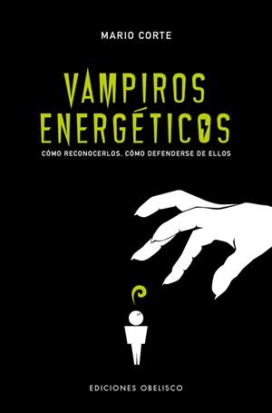 VAMPIROS ENERGÉTICOS | 9788491115229 | CORTE, MARIO
