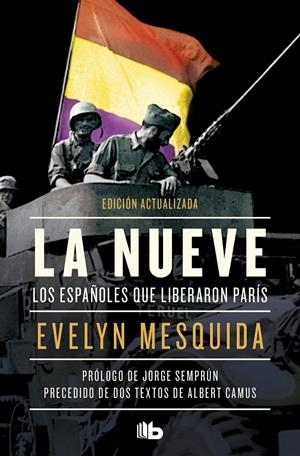 LA NUEVE. LOS ESPAÑOLES QUE LIBERARON PARIS | 9788413140865 | MESQUIDA, EVELYN