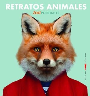 RETRATOS ANIMALES | 9788494990168 | PORTRAITS, ZOO