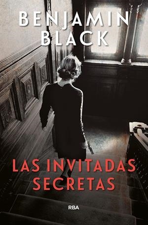 LAS INVITADAS SECRETAS | 9788491870814 | BLACK BENJAMIN