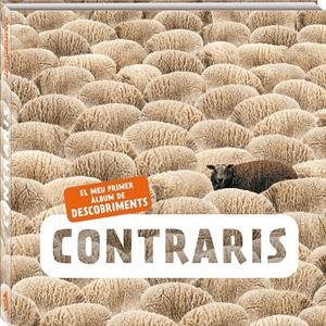 CONTRARIS. EL MEU PRIMER ÁLBUM DE DESCOBRIMENTS | 9788417497309 | BIOS