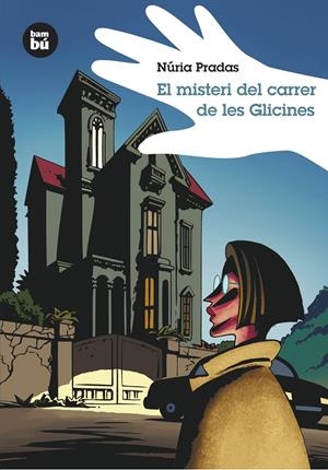 EL MISTERI DEL CARRER DE LES GLICINES | 9788483430026 | PRADAS ANDREU, NÚRIA