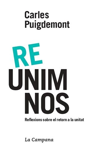 REUNIM-NOS | 9788416863600 | PUIGDEMONT, CARLES