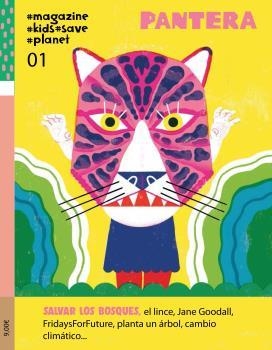 PANTERA 01. SALVAR LOS BOSQUES | 9772695391909 | VARIS AUTORS