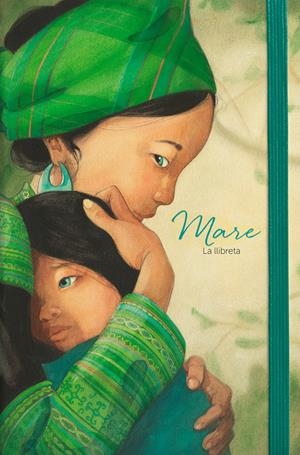 MARE. LA LLIBRETA | 9788415315674 | GREBAN, QUENTIN/DELFORGE, H?L?NE