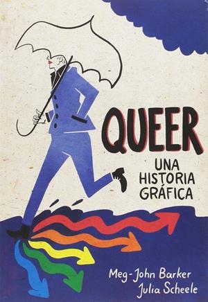 QUEER. UNA HISTORIA GRÁFICA | 9788415373537