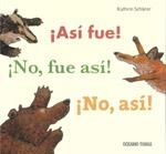ASÍ FUE! ¡NO, FUE ASÍ! ¡NO, ASÍ! | 9786074002126 | SCHÄRER, KATHRIN