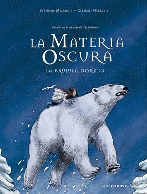 LA MATERIA OSCURA. LA BRUJULA DORADA | 9788467940220 | MELCHIOR/OUBRERIE