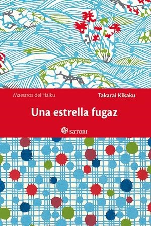 UNA ESTRELLA FUGAZ | 9788417419103 | KIKAKU, TAKARAI