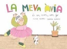 LA MEVA ÀVIA ÉS UN NEN, COM JO | 9788409111145
