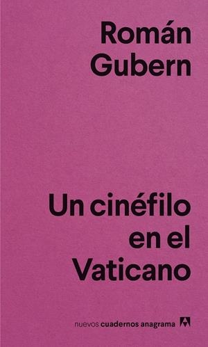 UN CINÉFILO EN EL VATICANO | 9788433916365 | GUBERN, ROMÁN