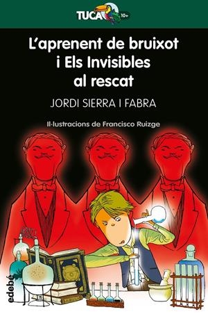 L'APRENENT DE BRUIXOT I ELS INVISIBLES AL RESCAT | 9788468340937 | SIERRA I FABRA, JORDI