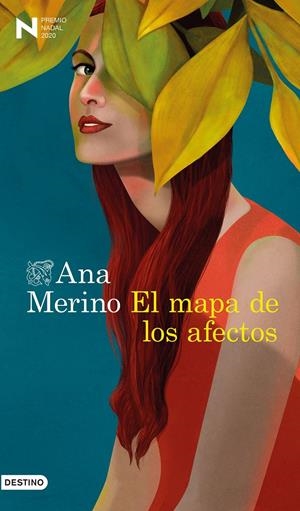 EL MAPA DE LOS AFECTOS. PREMIO NADAL DE NOVELA 2020 | 9788423356935 | MERINO, ANA