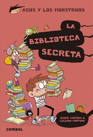 AGUS Y LOS MONSTRUOS 16. LA BIBLIOTECA SECRETA | 9788491015420 | COPONS RAMON, JAUME