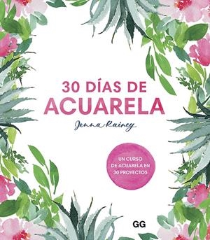 30 DÍAS DE ACUARELA | 9788425232008 | RAINEY, JENNA