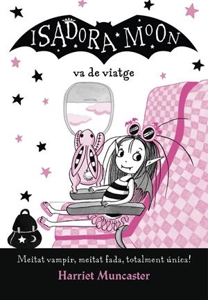 LA ISADORA MOON VA DE VIATGE | 9788420452432 | MUNCASTER, HARRIET