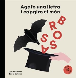 AGAFO UNA LLETRA I CAPGIRO EL MÓN. JOAN BROSSA | 9788417137557 | BARNÉS, JUDITH