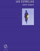 LAS ESTRELLAS | 9788494909573 | VÁZQUEZ, PAULA