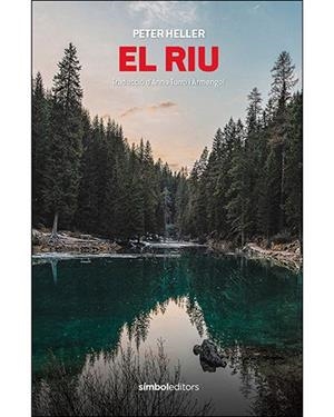 EL RIU | 9788415315704 | PETER HELLER