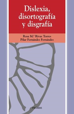 DISLEXIA,DISORTOGRAFIA Y DISGRAFIA | 9788436808131 | RIVAS TORRES ROSA