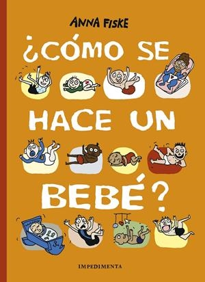 CÓMO SE HACE UN BEBÉ? | 9788417553500 | FISKE, ANNA
