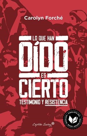 LO QUE HAN OÍDO ES CIERTO | 9788412135428 | FORCHÉ, CAROLYN