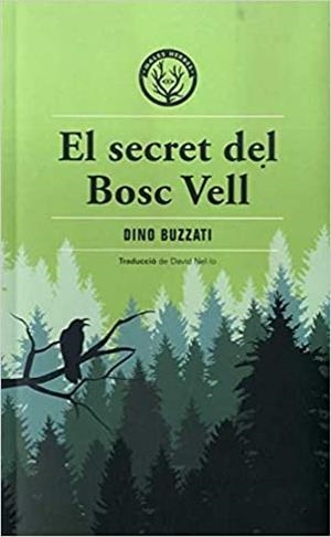 EL SECRET DEL BOSC VELL | 9788412070576 | BUZZATI, DINO