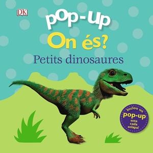  ON ÉS? ELS DINOSAURE POP-UP.  | 9788499063270 | LLOYD, CLARE