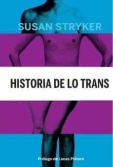 HISTORIA DE LO TRANS | 9788494793806 | SUSAN STRYKER