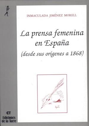 PRENSA FEMENINA EN ESPAÑA, LA.(DESDE SUS ORIGENES      (DIP) | 9788479600303 | JIMENES MORELL, INMACULADA
