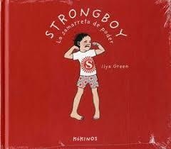 STRONGBOY, LA SAMARRETA DE PODER | 9788417742034 | GREEN, ILYA