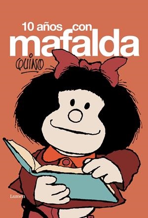 DIEZ AÑOS CON MAFALDA | 9788426445117 | QUINO