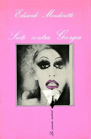 SIETE CONTRA GEORGIA       (DIP) | 9788472233577 | MENDICUTTI, EDUARDO
