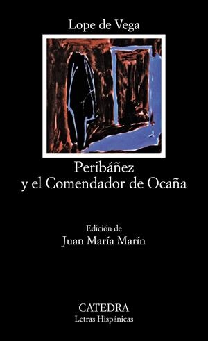 PERIBAÑEZ Y EL COMENDADOR DE OCAÑA | 9788437601700 | LOPE DE VEGA