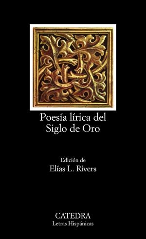 POESIA LIRICA DEL SIGLO DE ORO | 9788437601748 | Anónimas y colectivas