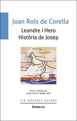 LEANDRE I HERO.HISTORIA DE JOSEP | 9788476603628 | ROIS DE CORELLA, JOAN