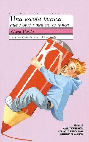 ESCOLA BLANCA QUE S`OBRE I MAI NO ES TANCA, UNA | 9788476601754