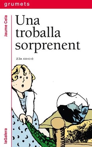 TROBALLA SORPRENENT, UNA | 9788424681340 | CELA I OLLÉ, JAUME