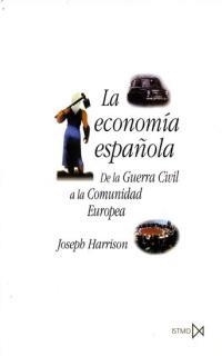 ECONOMIA ESPAÑOLA, LA | 9788470903557 | HARRISON, JOSEPH