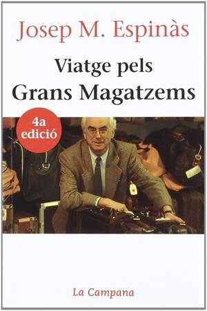 VIATGE PELS GRANS MAGATZEMS | 9788486491857 | ESPINAS, JOSEP M.