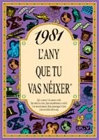 1981. L'ANY QUE TU VAS NEIXER | 9788489589445