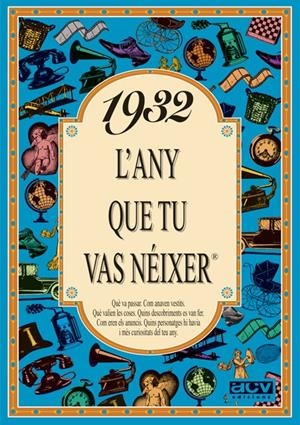1932: L'ANY QUE TU VAS NEIXER | 9788488907172