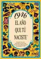AÑO QUE TU NACISTE 1946, EL | 9788488907837