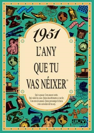1951: L'ANY QUE TU VAS NEIXER | 9788488907363