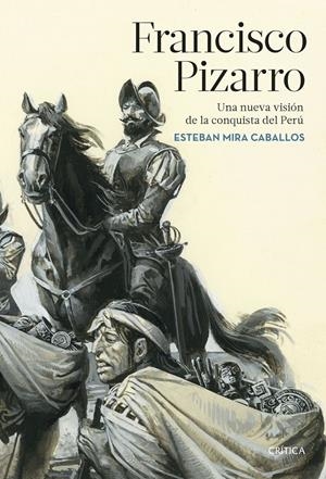 FRANCISCO PIZARRO | 9788417067632 | MIRA CABALLOS, ESTEBAN